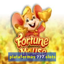 plataformas 777 slots